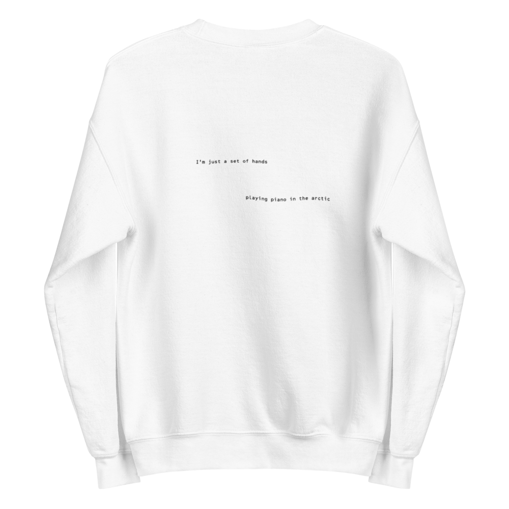 Unisex Sweatshirt | Piano in the Arctic | Poetry and Graphic